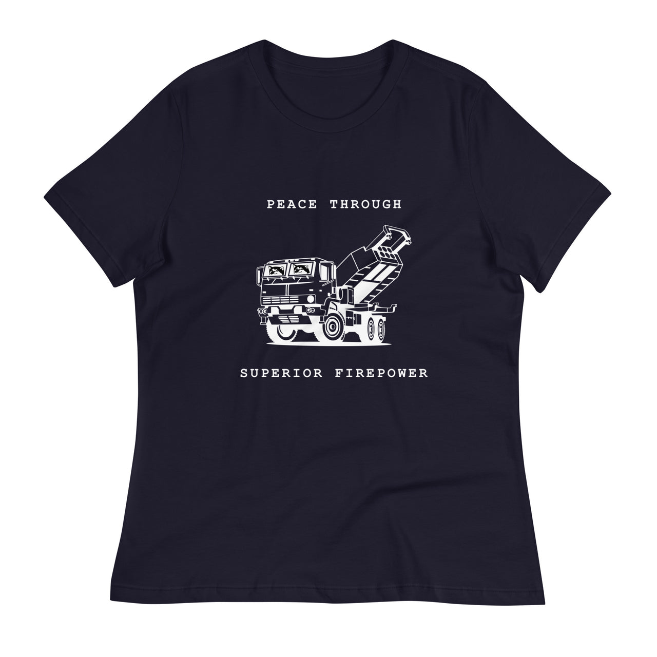 Peace Through Superior Firepower - Adult Women's TShirt